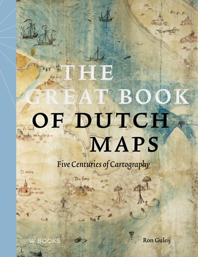 The Great Book of Dutch Maps 2